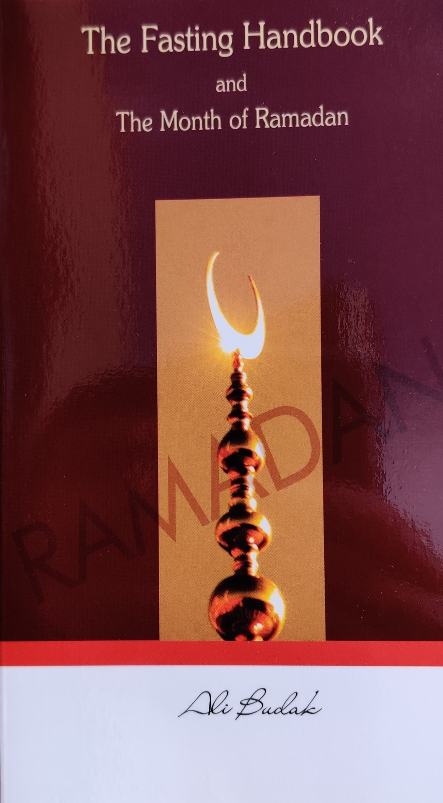 Fasting Handbook, the and The Month of Ramadan