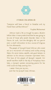 Uthman ibn Affan: The Possessor of Two Pure Lights  (Leading Companions of the Prophet)