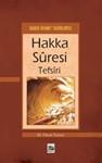 Hakka Suresi Tefsiri -Sarsıcı Kıyamet Tasvirleriyle