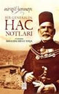 Bir Generalin Hac Notları (Mir'atu'l Harameyn)
