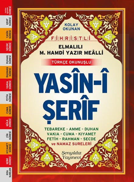 Yasin-i Şerif (Fihristli, Mealli ve Türkçe Okunuşlu)