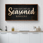 This Kitchen Is Seasoned With Love Sign