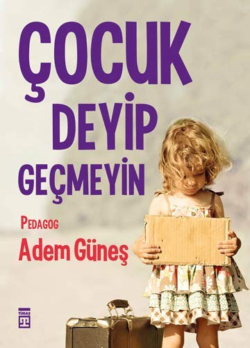 COCUK DEYiP GECMEYiN