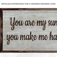 You Are My Sunshine Sign III