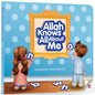 Allah Knows All About Me