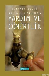 Allah Yolunda Yardım ve Comertlik