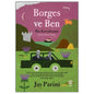 Borges ve Ben Bir Karşılaşma