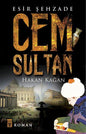 Cem Sultan Esi̇r Şehzade