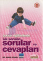 Çocuk Eğitiminde Sık Sorulan Sorular ve Cevapları