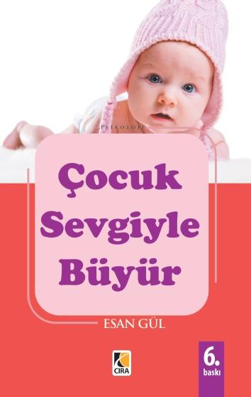 Çocuk Sevgiyle Buyur