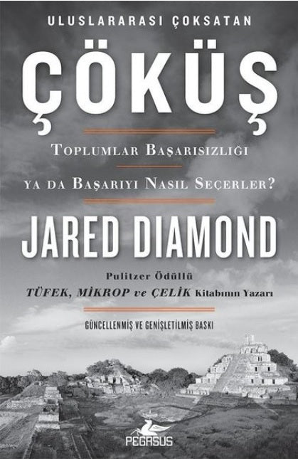 Çoküş & Toplumlar Başarısızlığı ya da Başarıyı Nasıl Seçerler