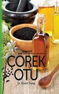 Çorek Otu (Tepeden Tırnağa Şifa Deryası)