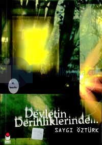 Devleti̇n Deri̇nli̇kleri̇nde