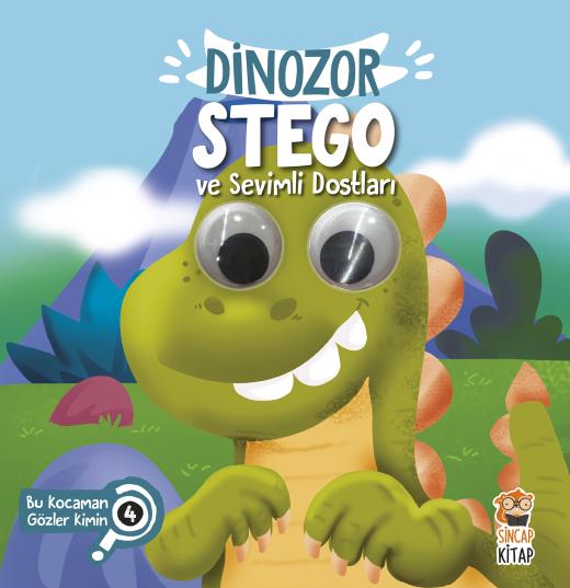 Bu Kocaman Gozler Kimin?  Dinozor Stego ve Sevimli Dostları