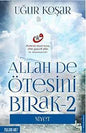 Allah De Otesini Bırak -2 / NiYET