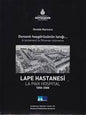 Osmanlı Hoşgörüsünün  Tanığı; Lape Hastanesi
