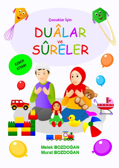 ÇOCUKLAR İÇİN DUALAR VE SURELER