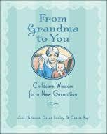 From Grandma to You