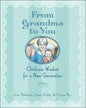 From Grandma to You