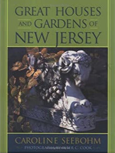 Great Houses and Gardens of New Jersey