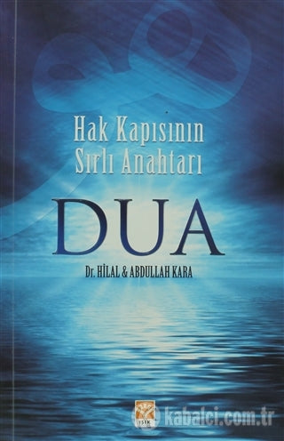 Hak Kapısının Sırlı Anahtarı Dua