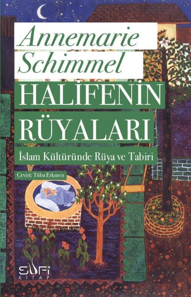 Halifenin Ruyalari, Islamda Ruya Ve Ruya Tabiri