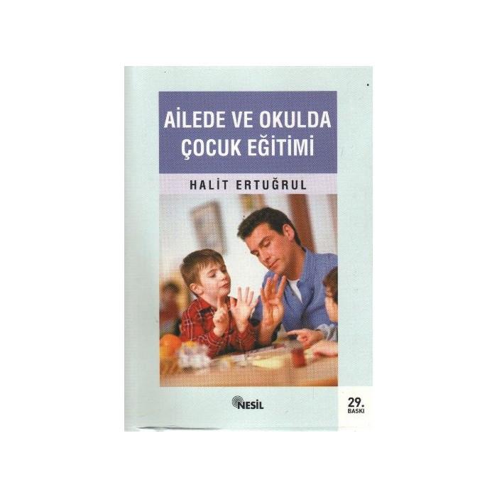 Ailede ve Okulda Çocuk Eğitimi