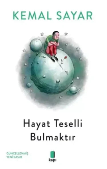 Hayat Teselli Bulmaktır