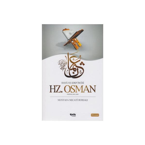 Hazreti Osman / Haya ve Edep İncisi