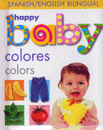 Happy Baby: Colors Bilingual