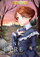 Manga Classics: Jane Eyre: Jane Eyre ( Manga Classics )