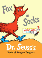 Fox in Socks: Dr. Seuss's Book of Tongue Tanglers( Bright & Early Board Books )