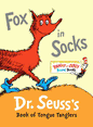 Fox in Socks: Dr. Seuss's Book of Tongue Tanglers( Bright & Early Board Books )