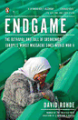 Endgame: The Betrayal and Fall of Srebrenica, Europe's Worst Massacre Since World War