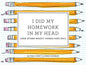 I Did My Homework in My Head: (and Other Wacky Things Kids Say)
