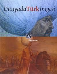 Dünyada Türk İmgesi