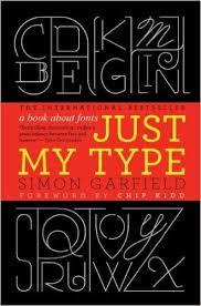 Just My Type: A Book about Fonts
