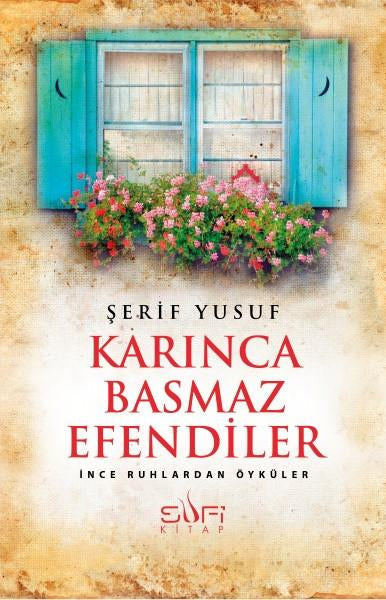Karınca Basmaz Efendiler