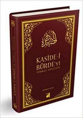 Kaside-ı Burde'yi Türkçe Soyleyiş