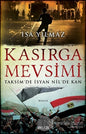 Kasırga Mevsimi  Taksim'de İsyan Nil'de Kan