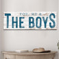 You, Me And The Boys Sign VIII