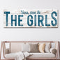 You, Me And The Girls Sign II
