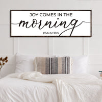 Joy Comes In The Morning Faith Sign III