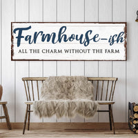Farmhouse-Ish Sign VII