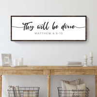 Thy Will Be Done Faith Sign III