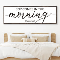 Joy Comes In The Morning Faith Sign III