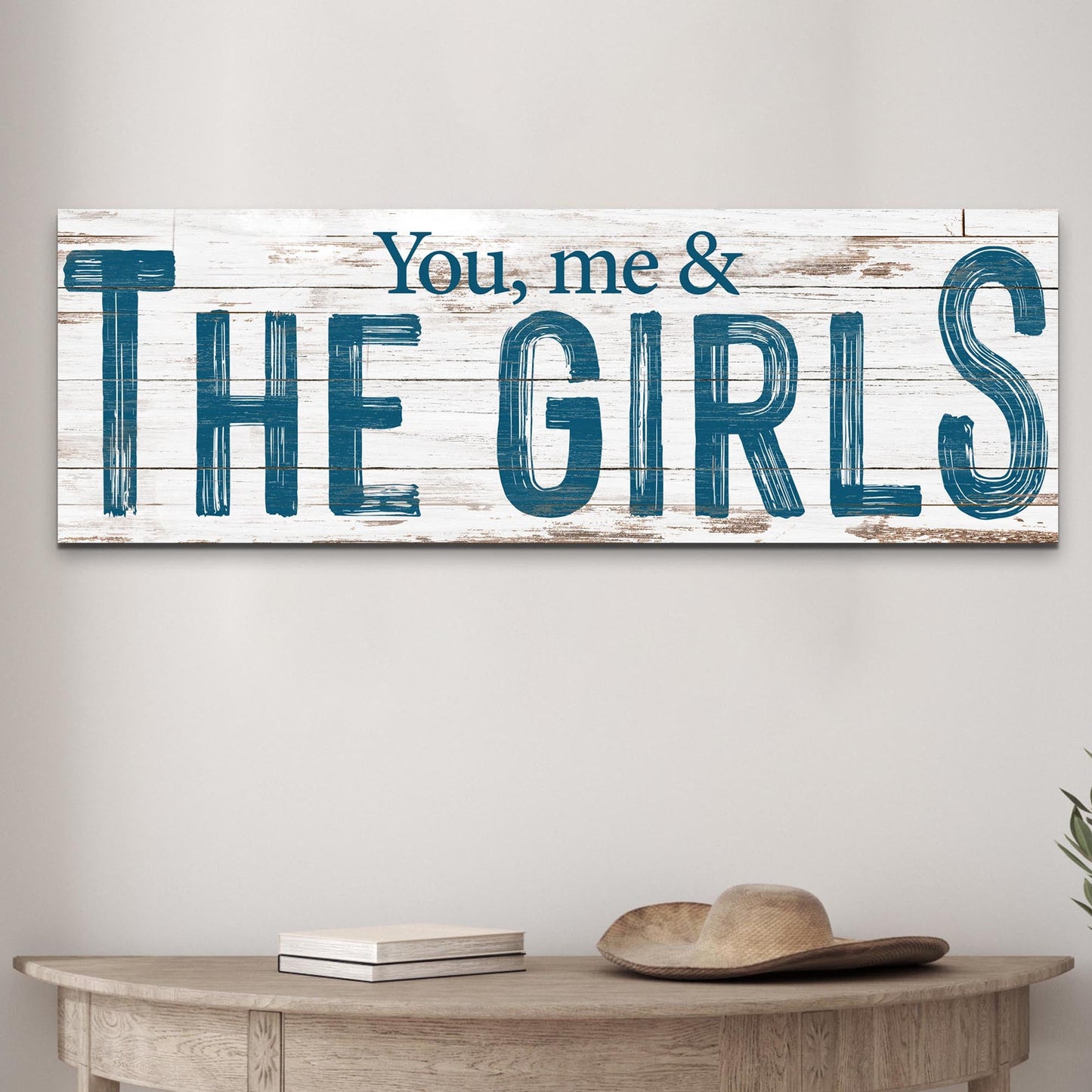 You, Me And The Girls Sign II