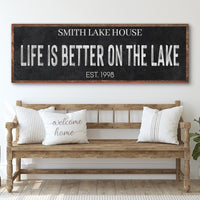 Life Is Better On The Lake Sign III