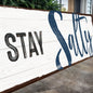 Stay Salty Coastal Sign III