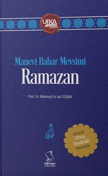 Manevi Bahar Mevsimi Ramazan